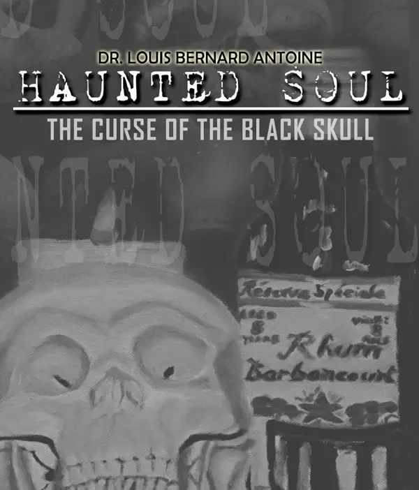 Cover of Haunted Soul by Dr. Louis Bernard Antoine